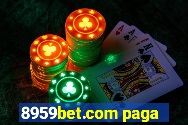 8959bet.com paga