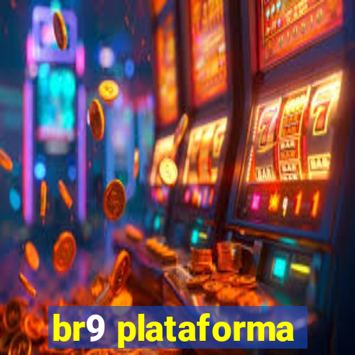 br9 plataforma