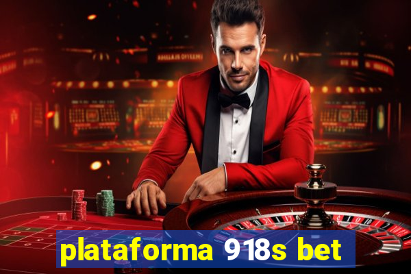 plataforma 918s bet