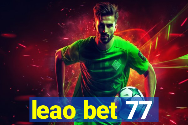 leao bet 77