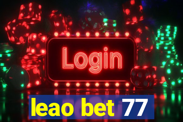 leao bet 77