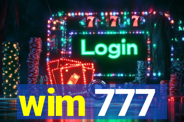 wim 777