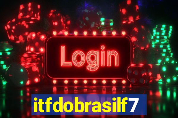 itfdobrasilf7