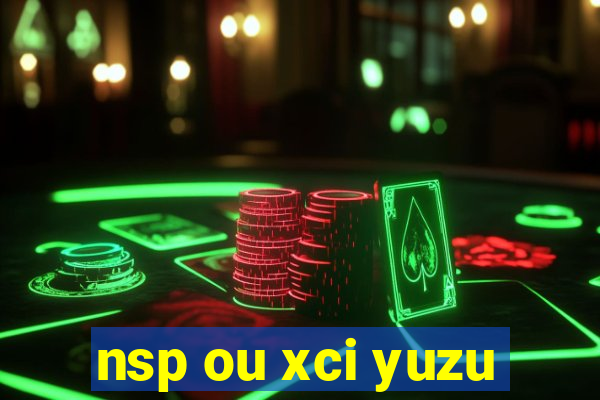 nsp ou xci yuzu