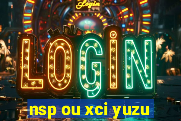 nsp ou xci yuzu