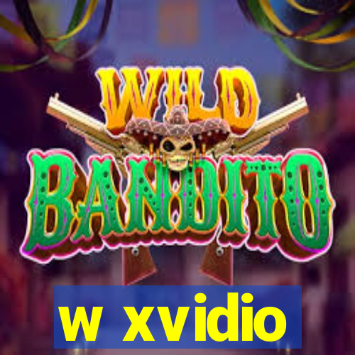 w xvidio