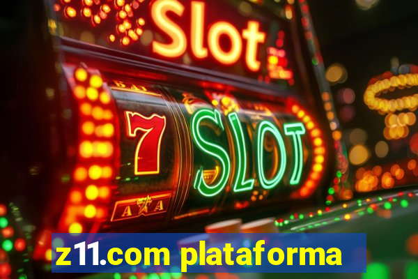 z11.com plataforma