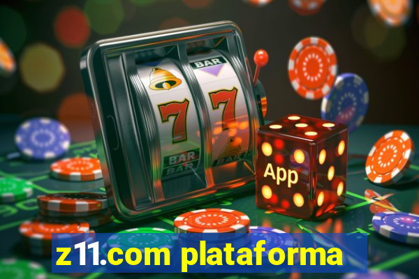 z11.com plataforma