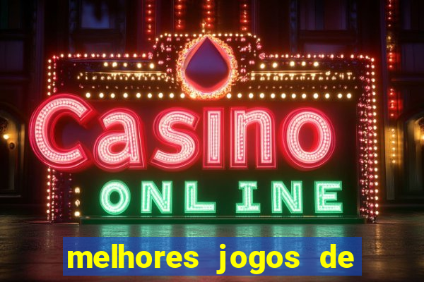 melhores jogos de para android