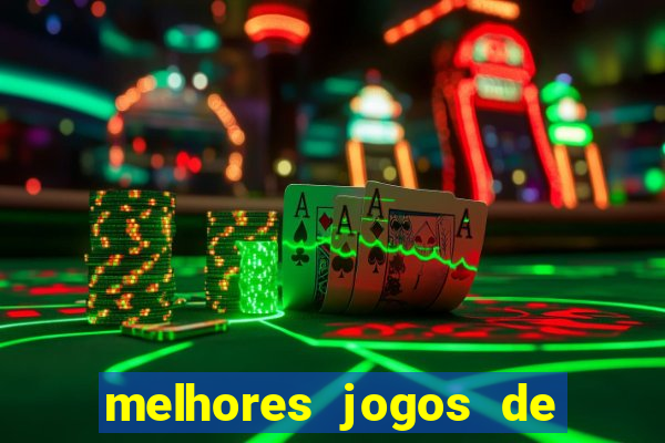 melhores jogos de para android