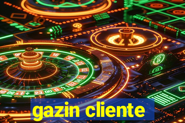 gazin cliente