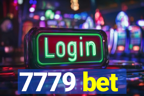 7779 bet