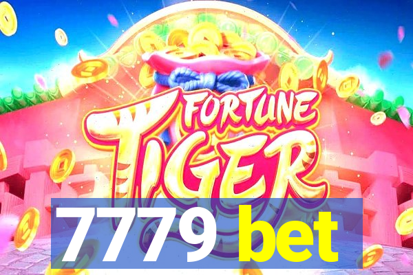 7779 bet