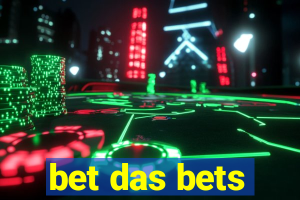 bet das bets