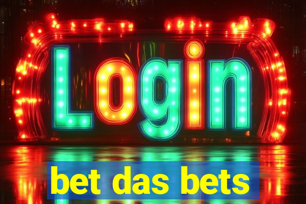 bet das bets