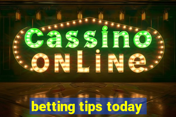 betting tips today