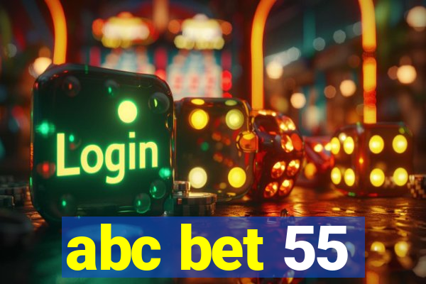 abc bet 55