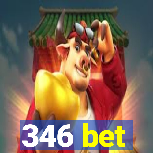 346 bet