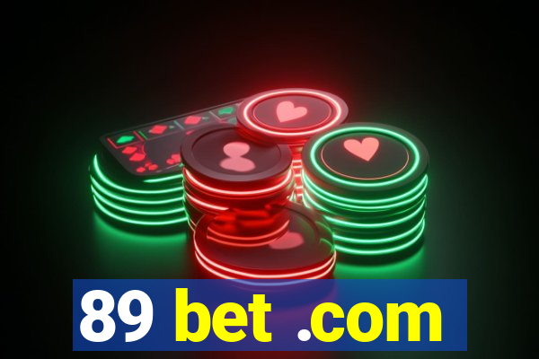 89 bet .com