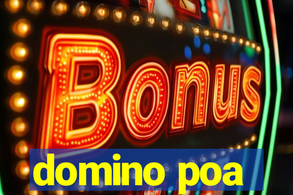 domino poa