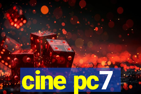 cine pc7