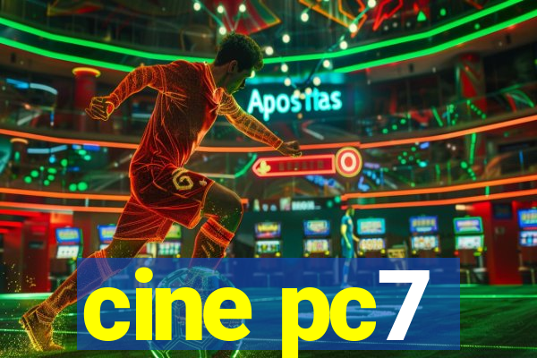 cine pc7