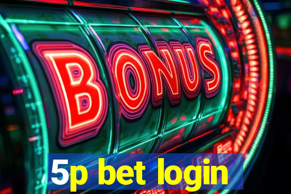 5p bet login