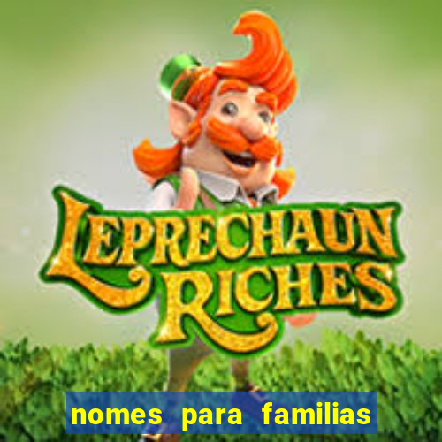 nomes para familias em jogos