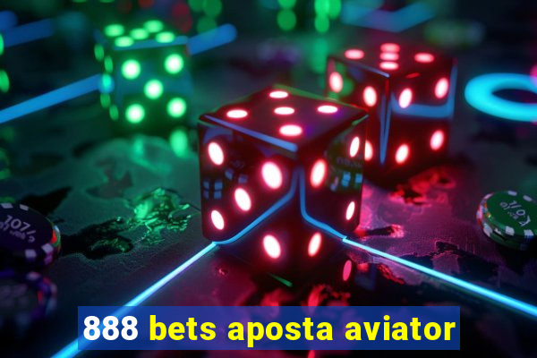 888 bets aposta aviator