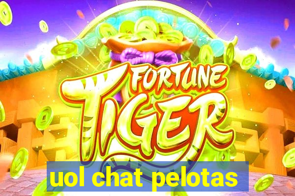 uol chat pelotas