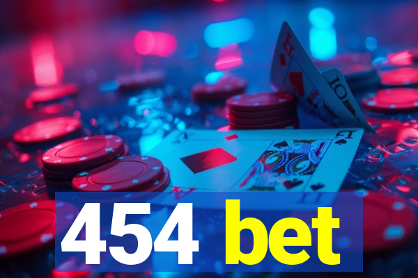 454 bet