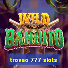 trovao 777 slots