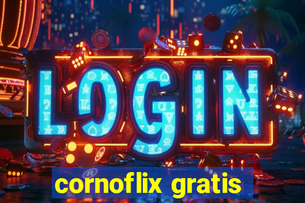 cornoflix gratis