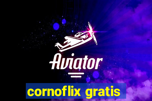 cornoflix gratis