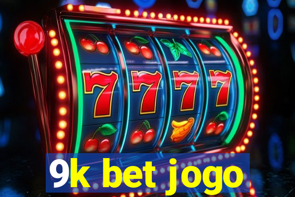 9k bet jogo