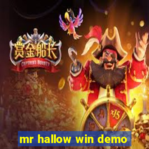 mr hallow win demo