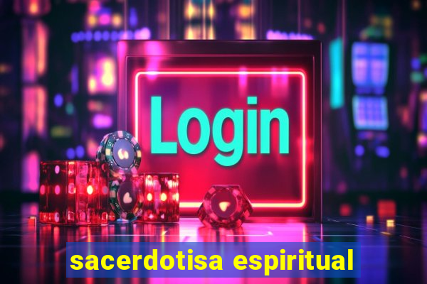 sacerdotisa espiritual