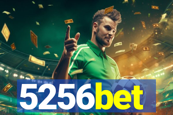 5256bet