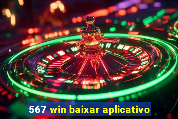 567 win baixar aplicativo