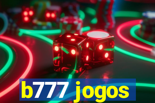 b777 jogos