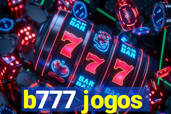 b777 jogos