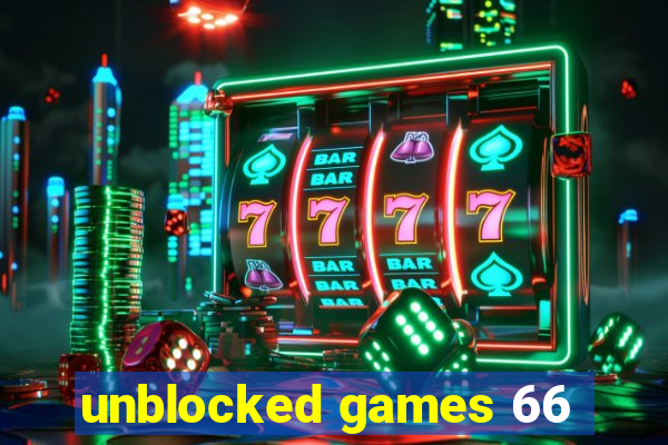 unblocked games 66