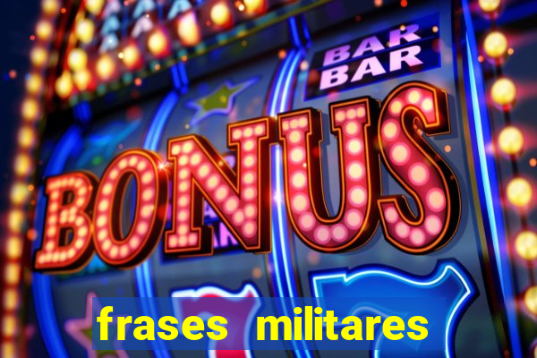 frases militares para status