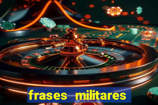 frases militares para status