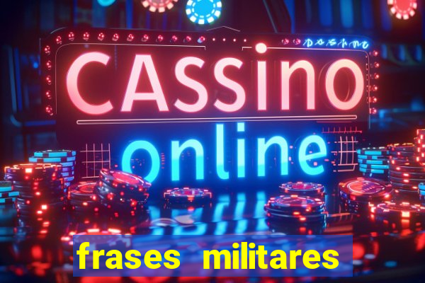 frases militares para status