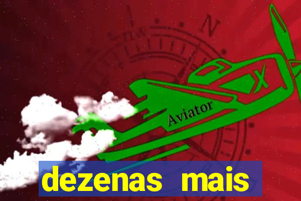 dezenas mais atrasadas na loteria federal