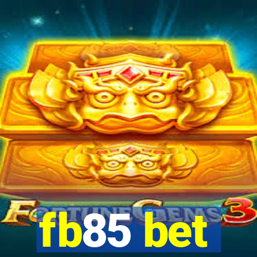 fb85 bet