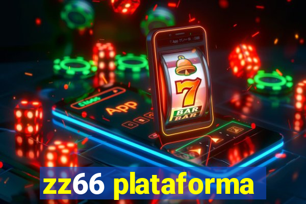 zz66 plataforma