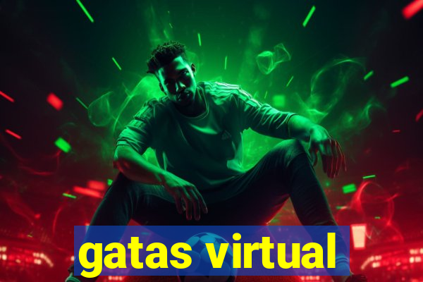 gatas virtual