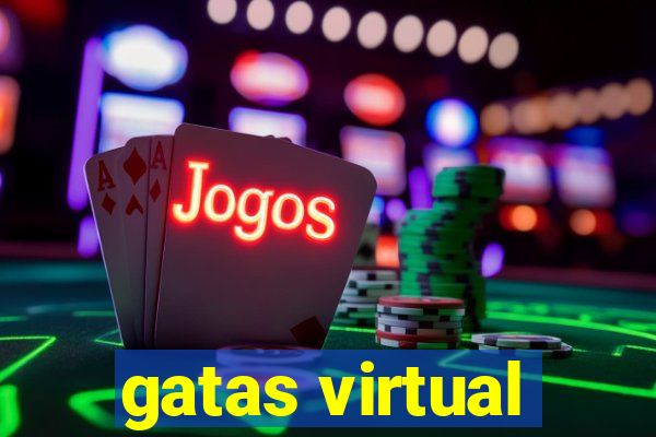 gatas virtual